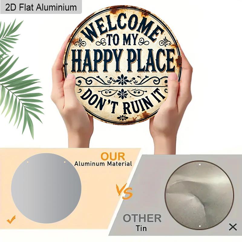 2D Flat Aluminum Welcome To My Happy Place" Round Metal Sign, galentines Day Gifts, Durable, Easy To Hang Decor, Suitable for Bedrooms, Kitchens