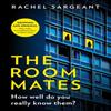 The Roommates by Rachel Sargeant Paperback Book 9780008331894