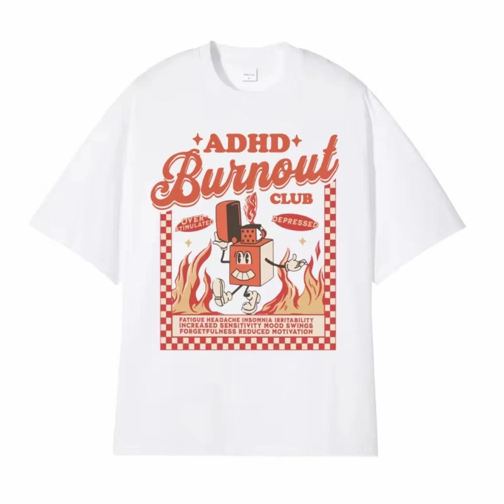 ADHD Awareness Meme T Shirt Overstimulated Funny T Shirts Short Sleeve Men Women Summer Casual Male Cotton Oversized Tshirt Tops