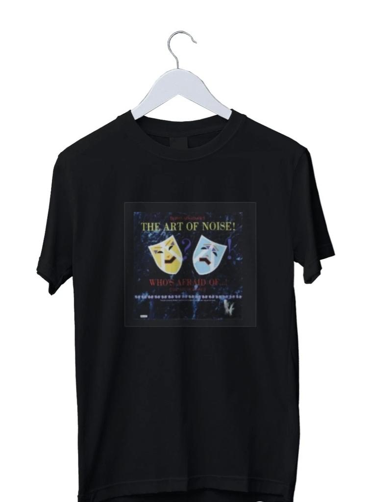 Men's and Women's T-shirts Art of Noise Whos Afraid Of Graphic