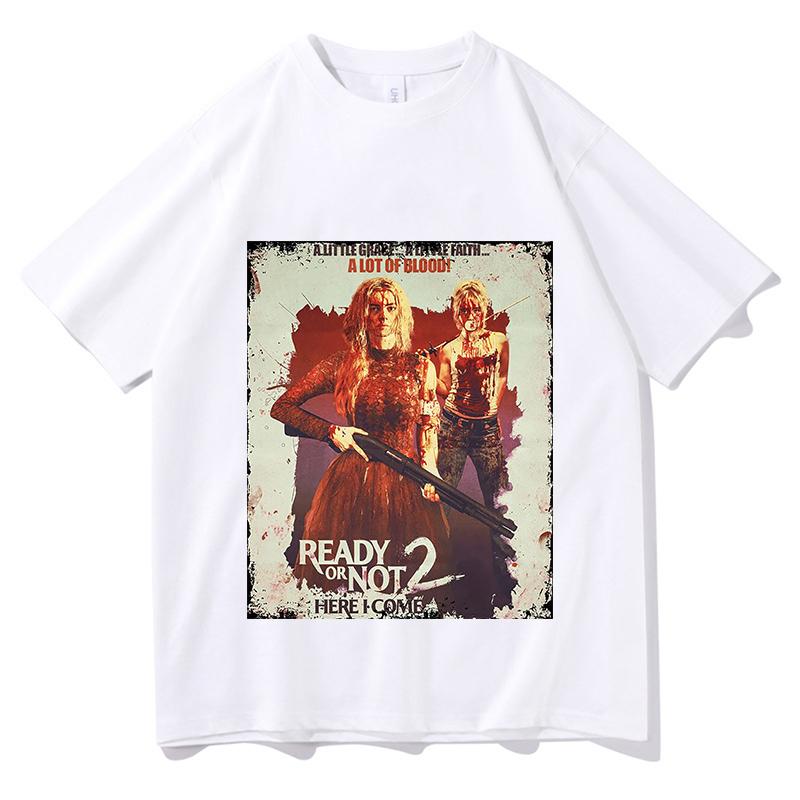READY OR NOT 2 HERE 2026 Tshirt Unisex Pure Cotton Fashion Casual Tshirt ONeck Short Sleeve Shirts Fans Gift Harajuku Clothes
