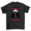 Panda Shut Up - Hilarious Panda Bear T-shirt, 100% Cotton, Funny Unisex Design,