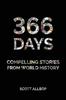 The 366 Days Compelling Stories From World History by Scott Allsop - Paperback Book