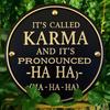 Алюминиевая табличка "Карма". Саркастичный юморный декор для мужской пещеры, бара или кухни.