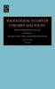 Книга Sociological Studies of Children and Youth : Special International Volume