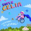 Приключения в Сатурно SuperCelia (Испанское издание)