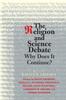 Книга The Religion and Science Debate : Why Does It Continue?