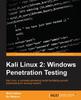 Книга Kali Linux 2: Windows Penetration Testing