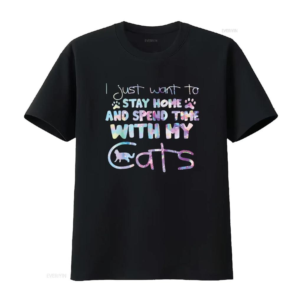 I just want to stay home and spend time with my cats funny Womens T Shirt Black L vintage Washed Breathable