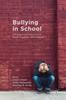 The Bullying In School : Perspectives from School Staff, Students, and Parents Book