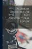 Книга Academy Architecture and Architectural Review; Volume 3