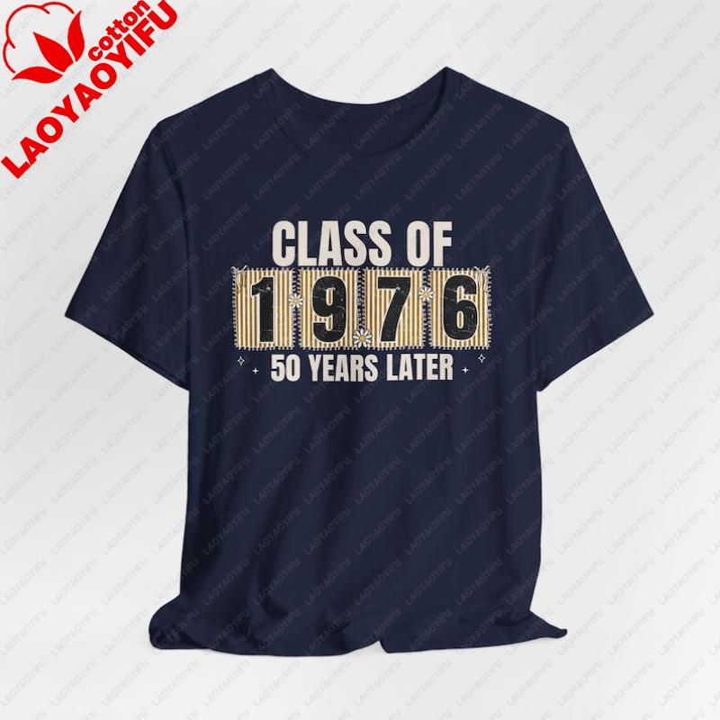 50th Reunion Unisex Printed Tshirt Tops Class Of 1976 Group Matching Tshirts Hipster Street Fashion Casual Style Shortsleev