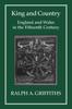 Книга King and Country : England and Wales In the Fifteenth Century