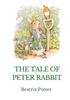 Книга The Tale of Peter Rabbit : A British Children's Book Written and Illustrated by Beatrix Potter