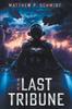 The The Last Tribune Book