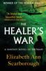 Книга The Healer's War