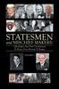 Книга Statesmen and Mischief Makers : Officeholders and Their Contributions To History from Kennedy To Reagan
