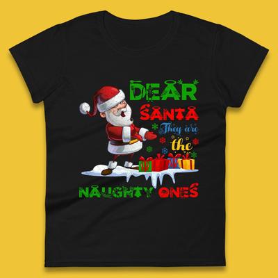 Dear Santa They Are The Naughty Ones Christmas Womens T Shirt Mens Tops Tees Unisex