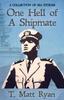 Книга One Hell of A Shipmate : A Collection of Sea Stories