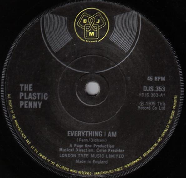 7inch Record PLASTIC PENNY - Everything I Am DJS353 DJM Records 1975 UK Rock Used