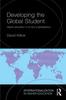 The Developing the Global Student : Higher Education In an Era of Globalization Book