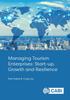 Книга Managing Tourism Enterprises : Start-up, Growth and Resilience