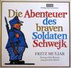Виниловая пластинка ЯРОСЛАВ ГАШЕК ФРИЦ МУЛИАР Приключения бравого солдата Швейка S KD1102412 DECCA Германия Комедия Разговорный жанр Б/У