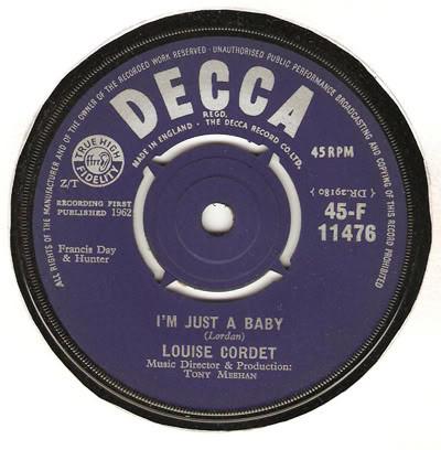 7inch Record LOUISE CORDET - I'm Just A Baby 45F11476 Decca 1962 UK Rock Used