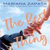 The Best Thing by Mariana Zapata Paperback Book 9781035402854