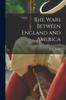 Книга The Wars Between England and America