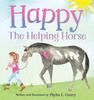The Happy the Helping Horse Book