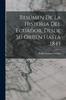 Книга Resumen De La Historia Del Ecuador, Desde Su Orijen Hasta 1845