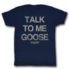 Top Gun Talk Goose Navy Adult T-Shirt