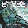 Judge Dredd The Citadel by John Wagner Paperback Book 9781786185686