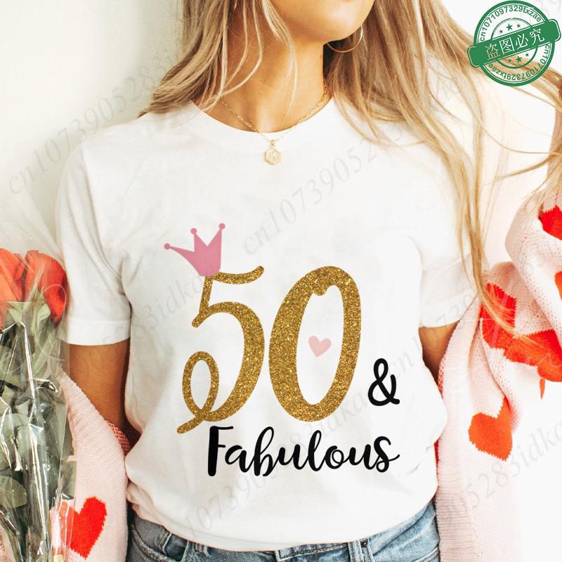 This Queen Makes 50 Look Fabulous T-Shirt Women 50th Birthday Party Tees Gift Crown Print Casual O Neck Short Sleeve Y2k Tops