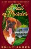 The A Tail of Murder : 1 Book