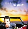 CD MARC ANTOINE - Cruisin'  5498142 GRP 2001 Europe Jazz Used