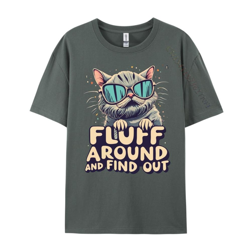 Fluff Around Find Out Sarcastic Cat Lady Plain Shirt Brand Clothing Slogan