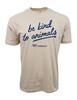 Be Kind To Animals Grpahic T Shirt