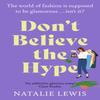 Dont Believe the Hype by Natalie Lewis Paperback Book 9781399705783