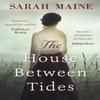 The House Between Tides by Sarah Maine Paperback Book 9781473683143