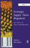 The Strategic Supply Chain Alignment : Best Practice In Supply Chain Management Book