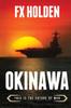 Книга Okinawa : This Is the Future of War