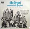 LP Record FRANZ HASELBÖCK, CAPELLA ACADEMICA  - Die Orgel Meisterhaft Gespielt = L' VMS816 Schwann Musica  Germany Classical Used