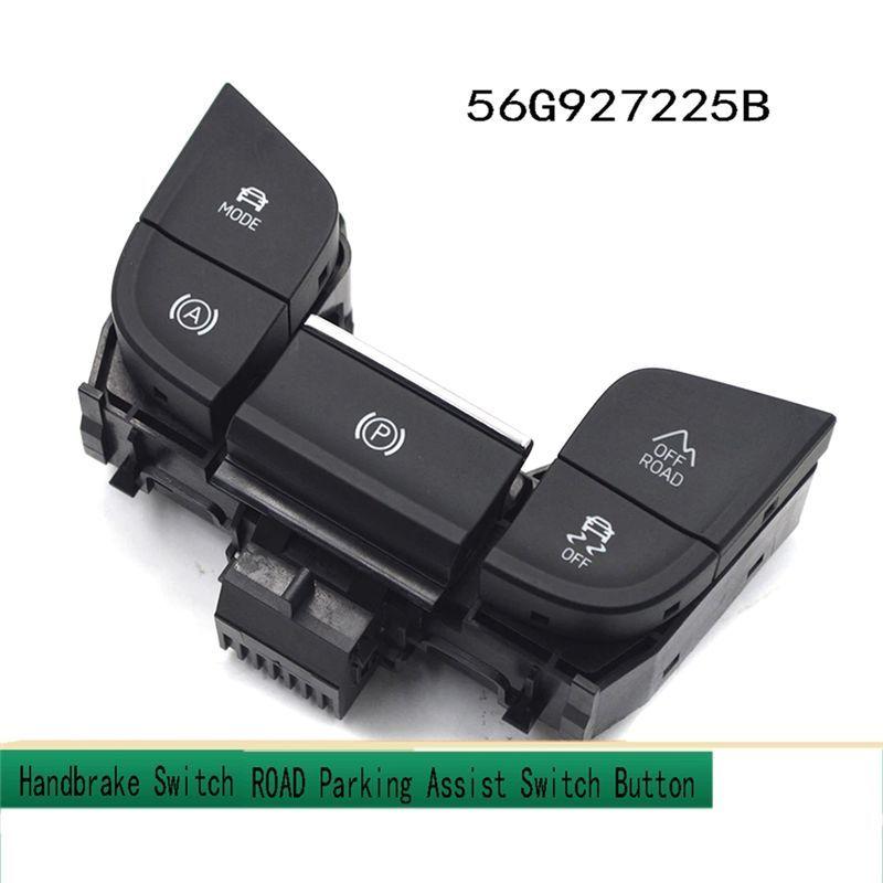 56G927225B For Skoda Karoq Kodiaq Handbrake Switch Mode ESP OFF ROAD Parking Assist Switch Button