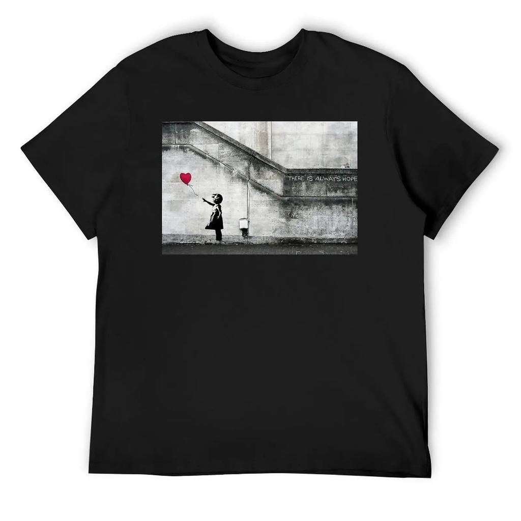 Balloon Girl There Is Always Hope Origi T-shirt Fresh Sport  Funny Novelty Tshirt Premium Travel Eur Size