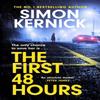 The First 48 Hours by Simon Kernick Paperback Book 9781472292421