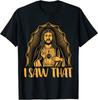 Fun Jesus Christ I Saw That Premium Tee Unisex T-shirt