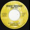 7inch Record VIVIAN JACKSON & THE PROPHETS - Run Come Rally RCR Vivian Jackson 2024 UK Reggae, Ska & Dub