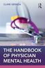 The Handbook of Physician Mental Health Book